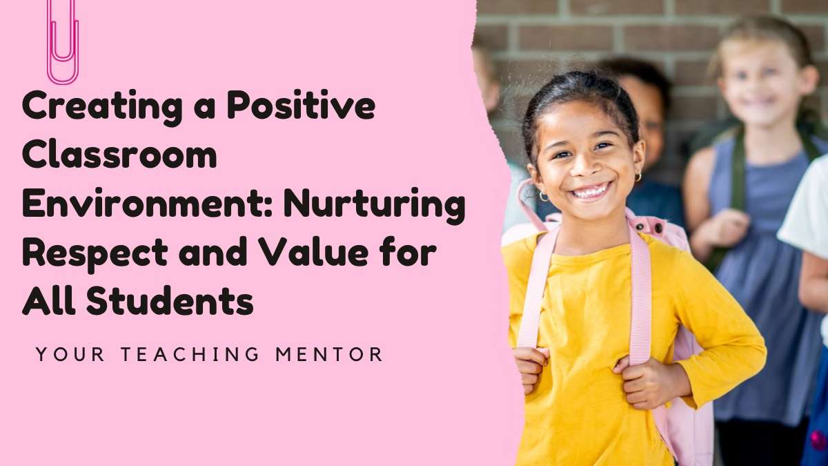 Nurturing respect and value for all students
